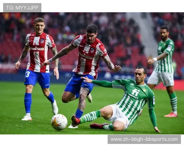 马德里竞技年轻球员崛起对阵容深度的积极影响与未来潜力分析